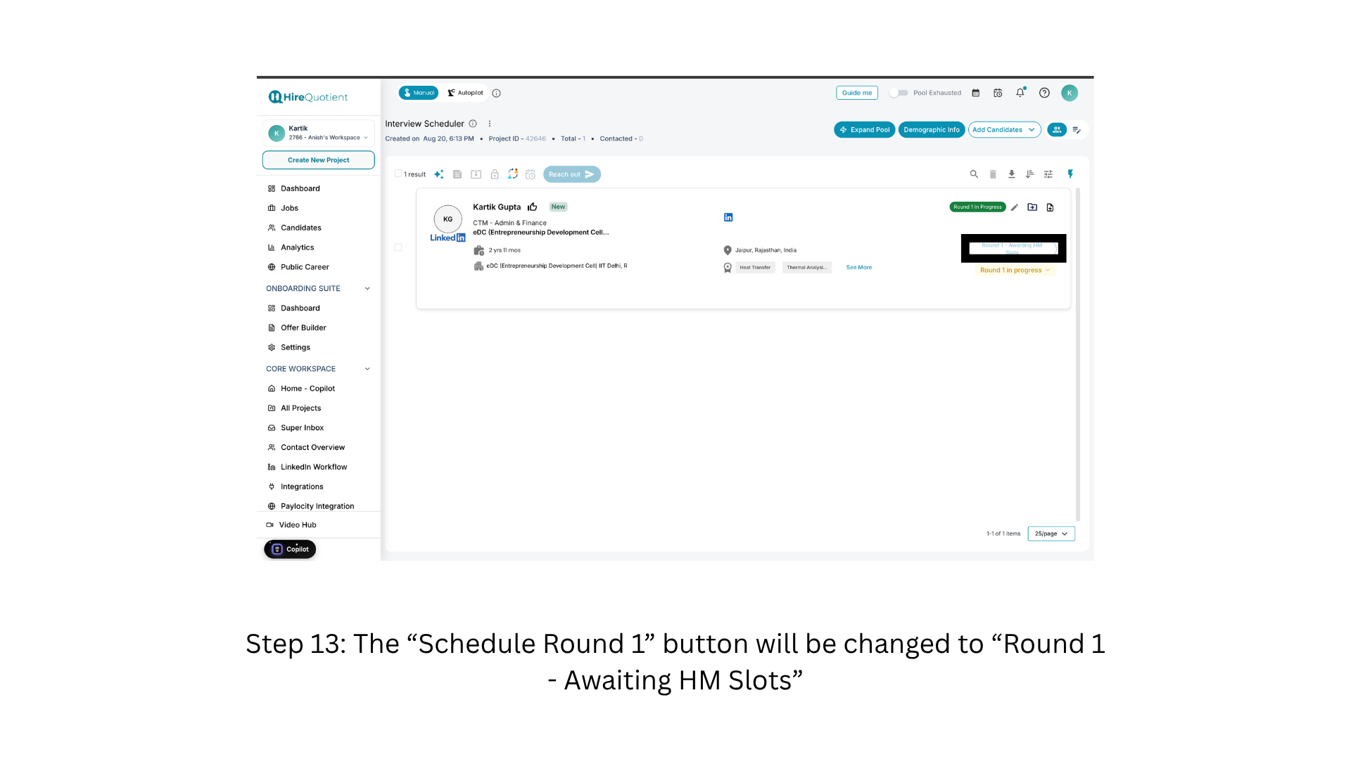 Confirm the round shows Awaiting HM Slots