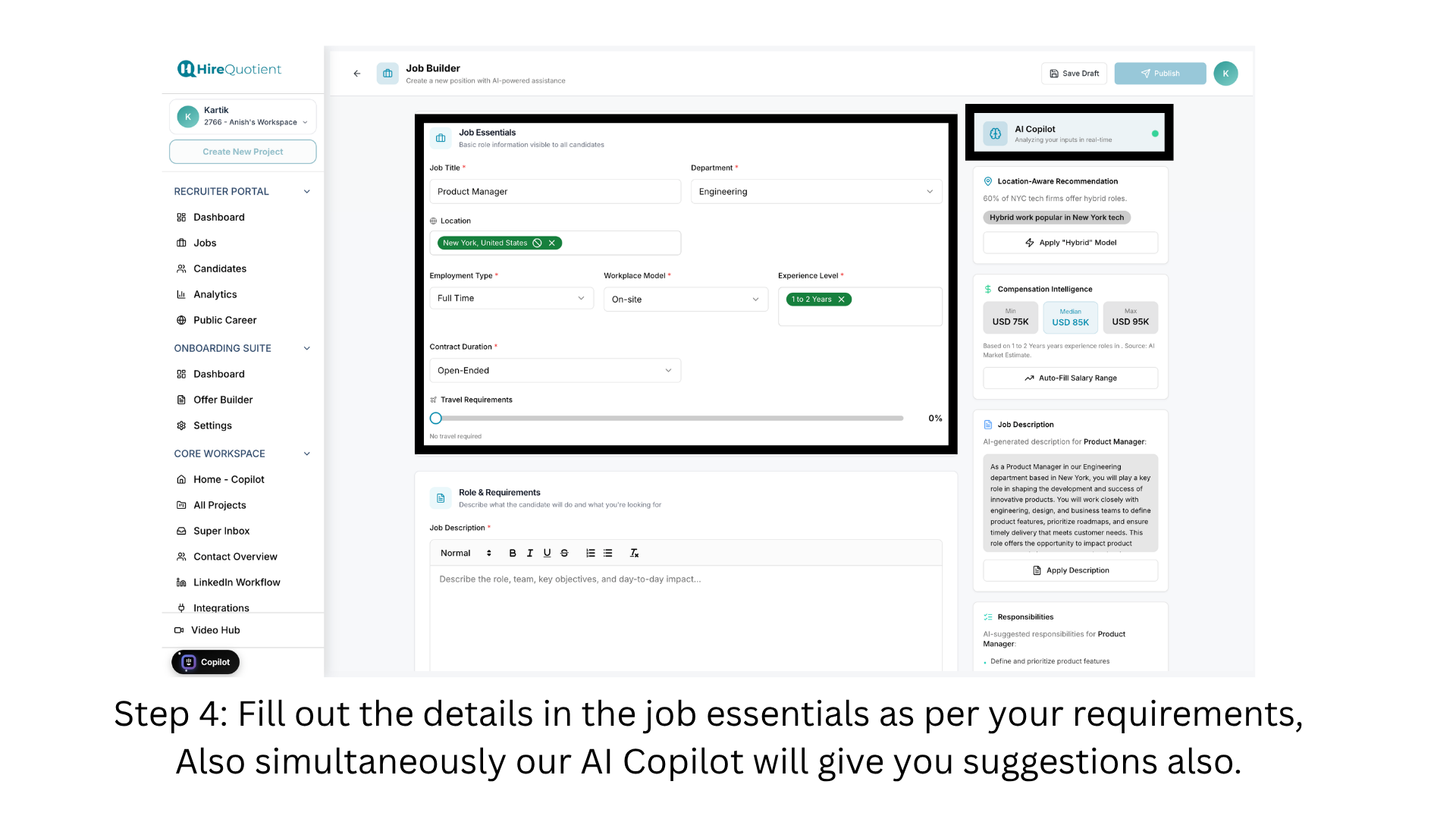 Fill in Job Essentials and read the AI Copilot