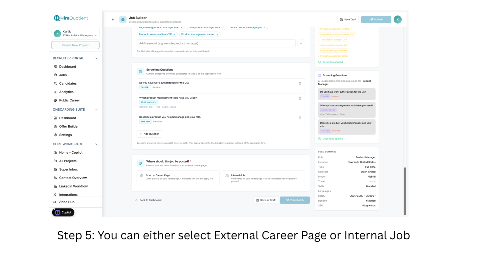 Choose where the job is posted and publish